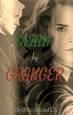 Death by Granger