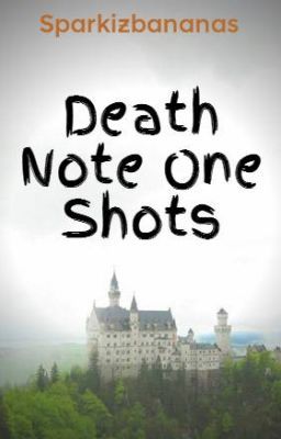 Death Note One Shots