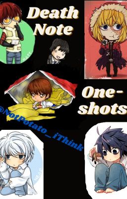 Death Note Oneshots x (Female) Reader