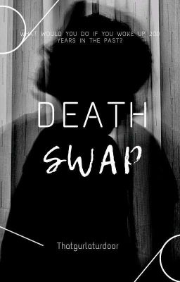 Death Swap