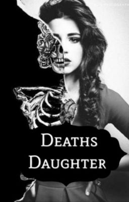 Deaths Daughter