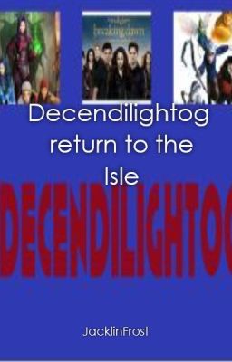 Decendilightog return to the Isle