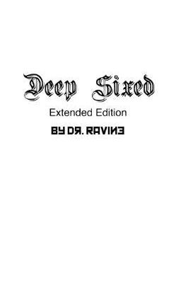 Deep Sixed: Extended Edition