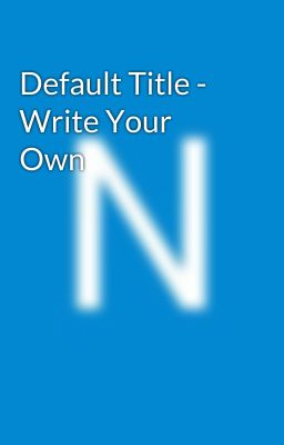 Default Title - Write Your Own