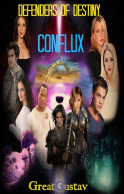 Defenders of Destiny Book One: Conflux