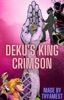 Deku's King Crimson