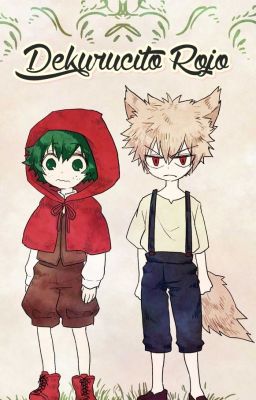 Dekurucito Rojo [KatsuDeku]