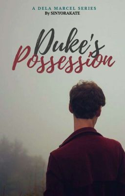 Dela Marcel VIII: Duke's Possession