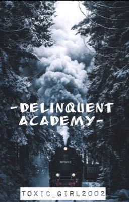 Delinquent Academy 