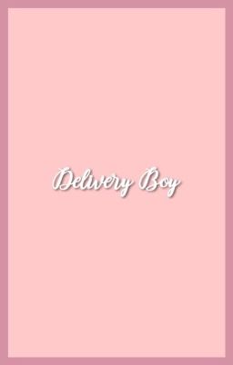 Delivery Boy / vkook