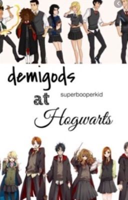 Demigods go to hogwarts