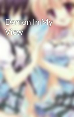 Demon In My View