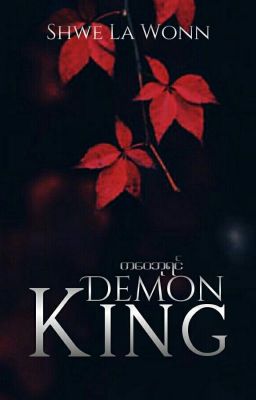 Demon King ( ကေဝ့ဘုရင္)