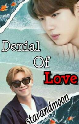 Denial Of Love[Full]