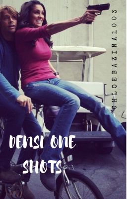 Densi One Shots