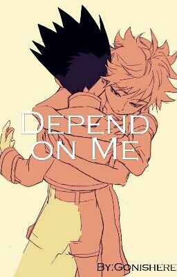 Depend On Me [Completed]