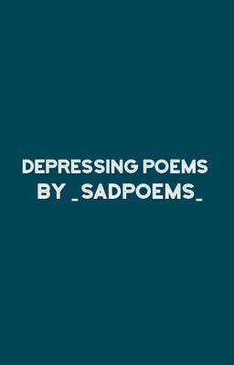 Depressing Poems