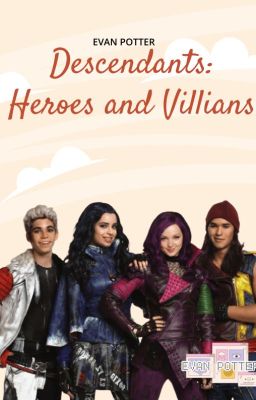 Descendants 4: Heros and Villans