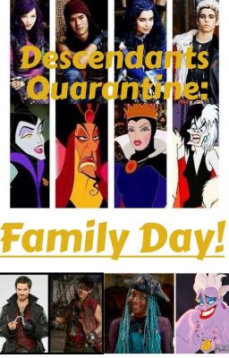 Descendants Quarantine 2: Family Day