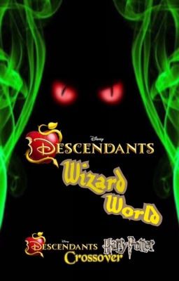 DESCENDANTS -  Wizard World 