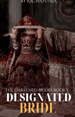 DESIGNATED BRIDE. (Darkened Brides Book Series #1)