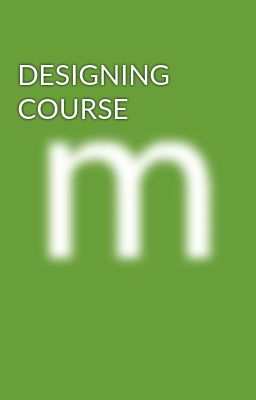 DESIGNING COURSE