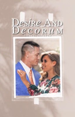 Desire and Decorum | British Royal Family