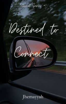 Destined To Connect (Internet Series #7)