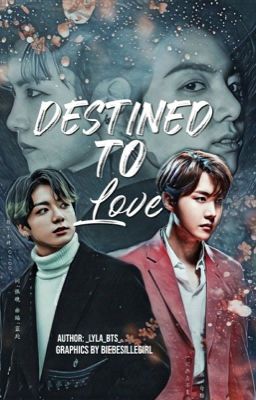 Destined To Love |JJK X Reader X JHS|