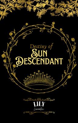✧ Destiny of Sun Descendant ✧