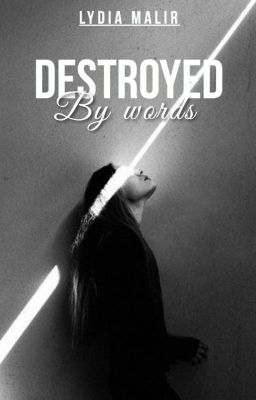 Destroyed By Words - Completed - Editing