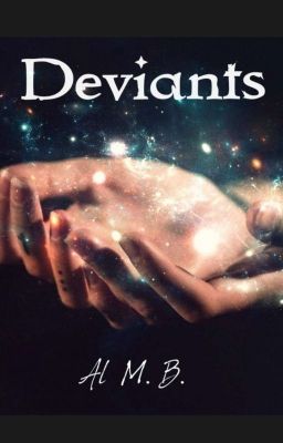 Deviants