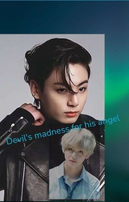 devil madness for his angel