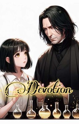 Devotion  (Snape × Student OC)