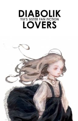 Diabolik Lovers: Yui's Sister