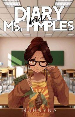 DIARY NI MS.PIMPLES