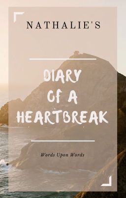 Diary of A Heartbreak