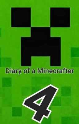 Read Stories Diary of a Minecrafter 4 - TeenFic.Net