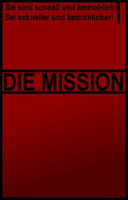 Die Mission