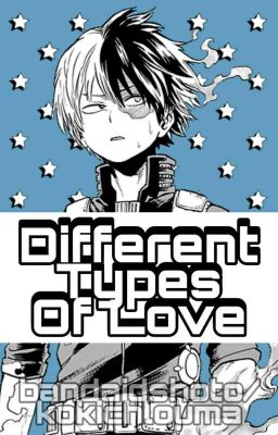 Different Types of Love || BNHA Oneshots