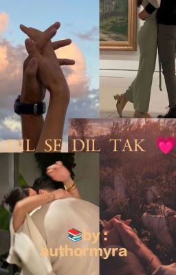 dil se Dil Tak 💓