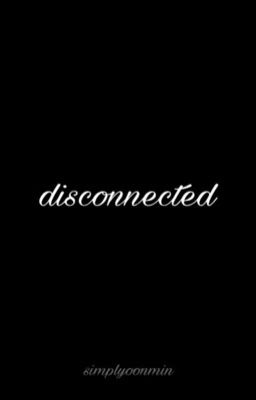 disconnected | yoonmin