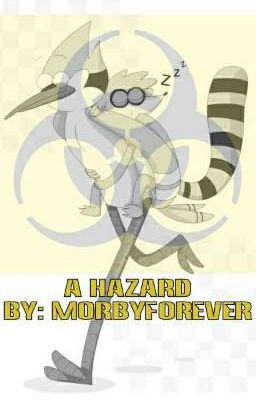 {Discontinued} A Hazard (a morby fanfic) 