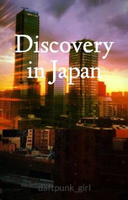 Discovery in Japan