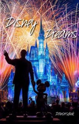 Disney Dreams ✓