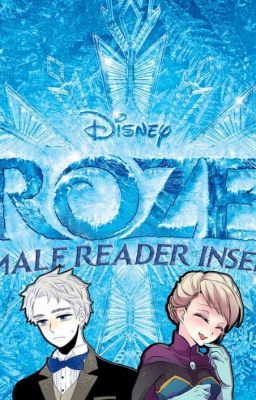 Disney Frozen: Elsa x Male!Reader