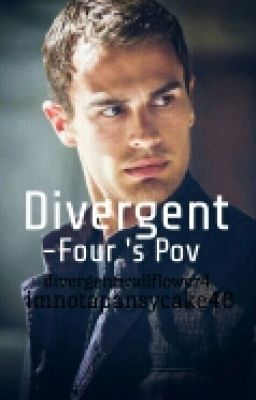 Divergent- Four's Pov