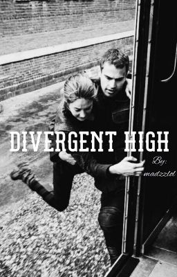 Divergent High