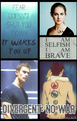 Divergent: No War {Completed}