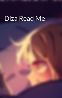 Diza Read Me